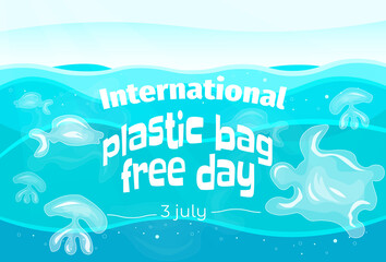 International plastic bag free day. Say no to plastic. Go green. Save nature. Save ocean. World ocean day. Plastic bags instead sea fauna. Sea turtle, fish, jellyfish. vector banner