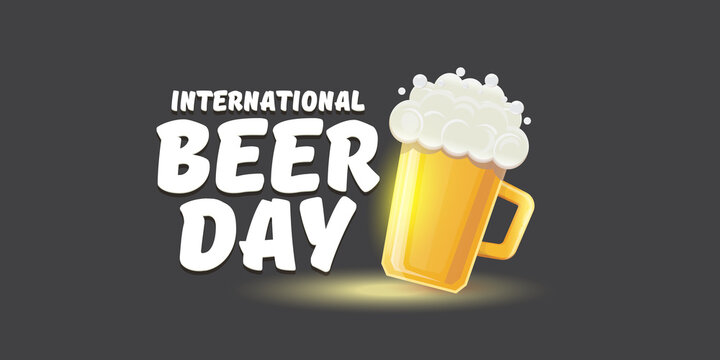 Cartoon international beer day horizontal banner or poster with beer glass isolated on grey background . Happy beer day label or horizontal greeting flyer card