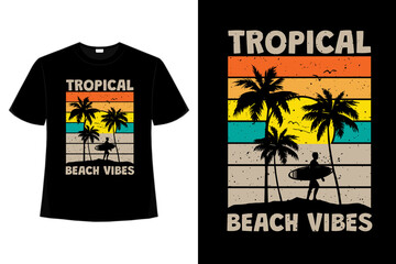 T Shirt Design Of Tropical Beach Vibes Surf Sunset In Retro Style