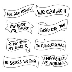 Feminist and women empowerment,diversity handwritten lettering phrase slogan. Quotes, type, font with ribbons isolated on white background for gender equality female activist poster, banner. EPS10
