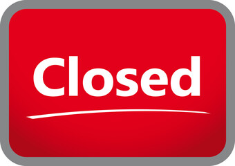 CLOSED SIGN RED & GREY
