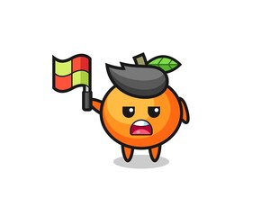 mandarin orange character as line judge putting the flag up