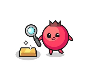 cranberry character is checking the authenticity of the gold bullion