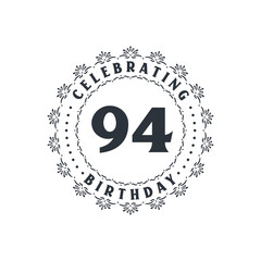 94 Birthday celebration, Greetings card for 94 years birthday