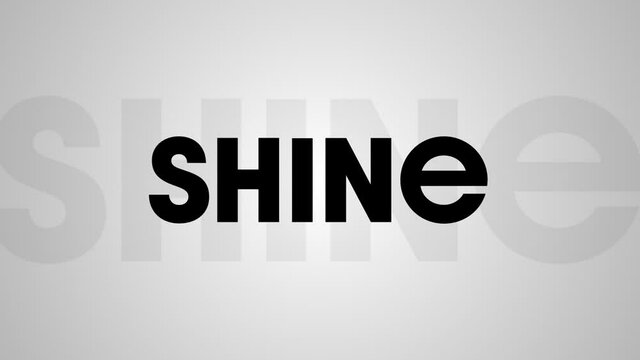 Digital animation of shine text with shadow effect against grey background