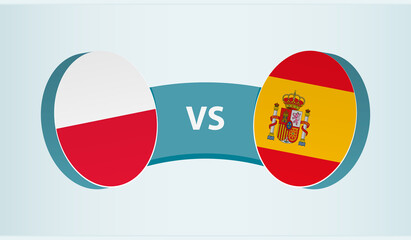 Poland versus Spain, team sports competition concept.