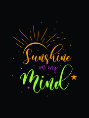 sunshine on my mind.summer vintage t-shirt design.