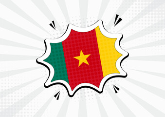 Artistic Cameroon country comic flag illustration. Abstract flag speech bubble pop art vector background