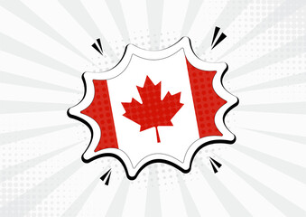 Artistic Canada country comic flag illustration. Abstract flag speech bubble pop art vector background