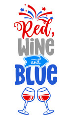 Red, wine and blue - Happy Independence Day July 4 lettering design illustration. Good for advertising, poster, announcement, invitation, party, greeting card, banner, gifts, printing press.