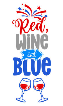 Red, wine and blue - Happy Independence Day July 4 lettering design illustration. Good for advertising, poster, announcement, invitation, party, greeting card, banner, gifts, printing press.