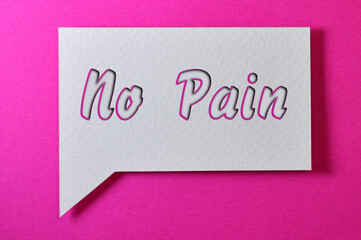 The type Of No Pain Word