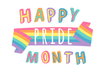 Vector Flat Illustration Rainbow and text. Cartoon Pride Colorful Drawing. LGBTQ Flag Support Icon and Quote