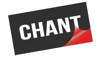 CHANT text on black red sticker stamp.