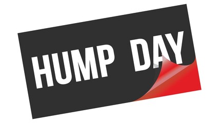 HUMP  DAY text on black red sticker stamp.