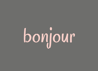 French word bonjour in pink with gray background © Theastock