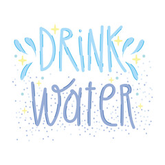 drink water lettering