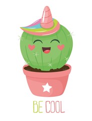 Cool happy cactus - unicorn. Be cool. Vector illustration.