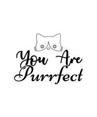 Cat Hair Is My Glitter Svg, Cat Svg, meow SVG, Life Is Better with Cats Unisex T-shirt, Cat Love Tee, Cat Mom Shirt, Cat Lovers Tees, Crazy Cat Lady, Cat Gift,You Are Purrfect Svg