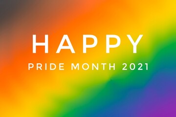 Fototapeta premium Blurred rainbow background with texts ‘Happy Pride Month 2021’, concept for celebrations of lgbtqia communities in pride month, June, 2021, around the world.