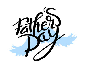 Vector Happy Father's Day - hand drawn lettering phrase. Fathers day greeting