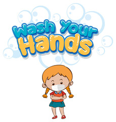 Wash your hands font design with a girl wearing medical mask on white background