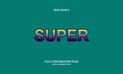 super style editable text effect