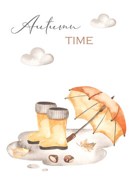 Watercolor card autumn time with puddle, rubber boots, autumn leaves, umbrella