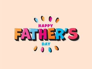 Colorful Happy Father's Day Text On Pastel Peach Background.