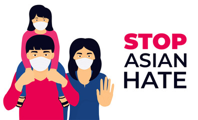 Fototapeta na wymiar Stop Asian Hate banner. Spread awarness of Anti Racism crime and other movements. Chinese family