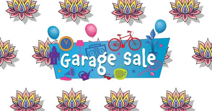 Animation of garage sale text over blue banner and flowers on white background