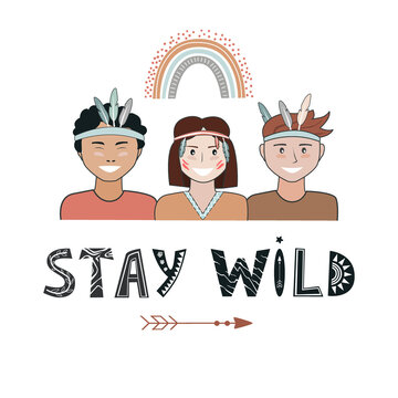 Kids in Native Indian headbands and Stay Wild lettering in Scandinavian style. Boy and Girl Having Fun Vector Set, adventure background