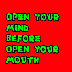 Vector with quote open your mind before open your mouth on red background