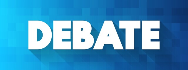 Debate text quote, concept background