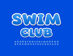Fototapeta na wymiar Vector blue sign Swim Club with creative Font. Modern Alphabet Letters and Numbers set