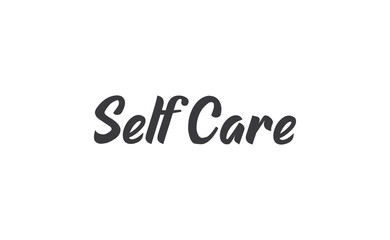 Self care lettering quote. Love yourself quote. Modern calligraphy text of taking care of yourself. Design print for t shirt, greeting card or banner. Vector illustration.