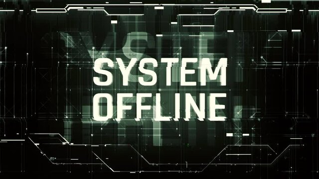 System offline warning text on glitchy screen, computer virus, hacking attack. System emergency alert notification