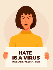 Asian woman with a banner that has a text that says, Hate is a virus. Asian racism