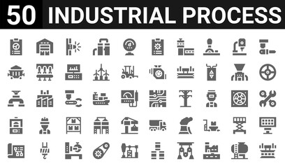 50 icon pack of industrial process web icons. filled glyph icons such as crane,productivity,plan,press machine,pipe,coal,warehouse,microchip. vector illustration