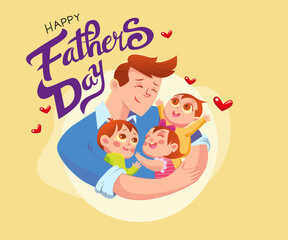 Happy Fathers Day Card. Dad hugging his kids on fathers day