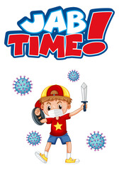 Jab Time font design with a boy wearing medical mask on white background