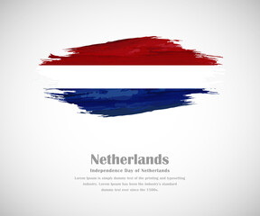 Abstract brush painted grunge flag of Netherlands country for Independence day