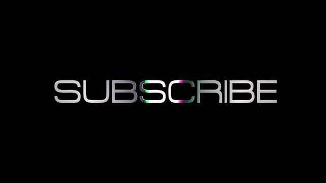 SUBSCRIBE with glitch text effect isolated title 3D Illustration. The silver shine lighting of isolated Subscribe seamless loop animation concept isolate using QuickTime Alpha Channel ProRes 4444.