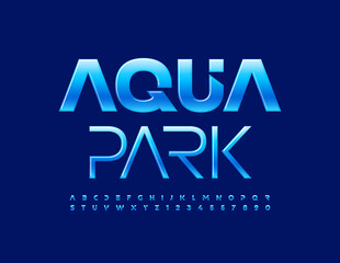 Vector trendy banner Aqua Park. Creative Alphabet Letters and Numbers set. Shiny Blue Font