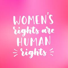 Women's rights quote, phrase. Vector lettering about feminism, woman rights, motivational slogan. Women support and empower, care of yourself, self-care poster.