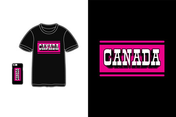 Canada,t-shirt mockup typography
