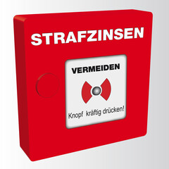 Feuermelder Strafzinsen