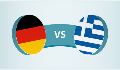 Germany versus Greece, team sports competition concept.