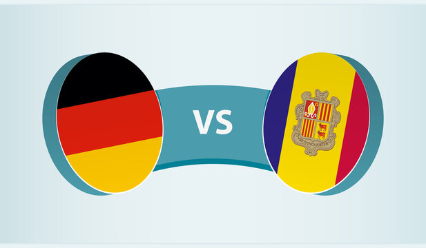 Germany versus Andorra, team sports competition concept.