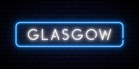 Obraz premium Glasgow neon sign. Bright light signboard. Vector banner.